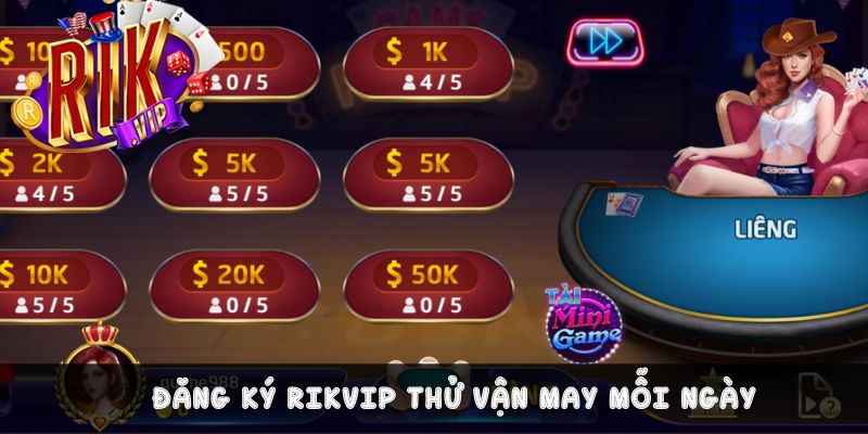 Đăng ký account Rikvip thử ngay vận may