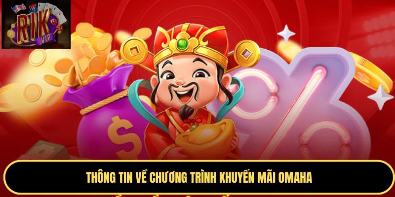 Thông tin về khuyến mãi Omaha